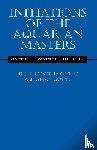 Watson III, D D Jacob L - Initiations of the Aquarian Masters