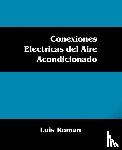 Roman, Luis - Conexiones Electricas del Aire Acondicionado