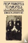 Schuster Becker, Erna - From Franzfeld to Mansfield