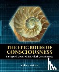 Geldart, Walter J - The Epic Roles of Consciousness