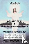 Emoto, Katrina - Aquatic Reiki & Christ Consciousness Healing