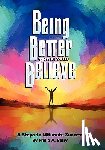 Berry, Philip - Being Better Than You Believe