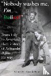 Polito, Nancy Jo - Nobody Washes Me, I'm Italian