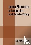 Williams, Kenneth - Applying Mathematics to Construction