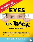 Remick, Dr Kristy - Eyes On Track; Ages 4-Adult