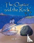 Rossick, Mia - The Oyster and the Rock