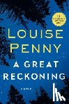 Penny, Louise - A Great Reckoning