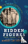Shetterly, Margot Lee - HIDDEN FIGURES YOUNG READERS /