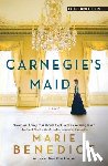 Benedict, Marie - Carnegie's Maid