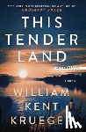 Krueger, William Kent - THIS TENDER LAND -LP