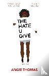 Thomas, Angie - HATE U GIVE -LP