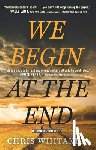 Whitaker, Chris - We Begin at the End