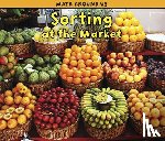 Steffora, Tracey - Sorting at the Market