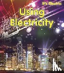 Oxlade, Chris - Using Electricity