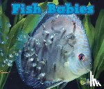 Veitch, Catherine - Fish Babies