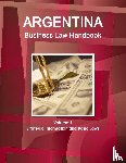 Ibp, Inc - Argentina Business Law Handbook Volume 1 Strategic Information and Basic Laws