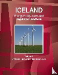 Ibp, Inc - Iceland Energy Policy, Laws and Regulation Handbook Volume 1 Strategic Information and Basic Laws