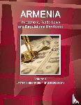Ibp, Inc - Armenia Investment, Trade Laws and Regulations Handbook Volume 1 Strategic Information and Regulations
