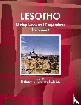 Ibp, Inc. - Lesotho Mining Laws and Regulations Handbook Volume 1 Strategic Information and Basic Law
