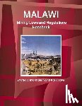 Ibp, Inc - Malawi Mining Laws and Regulations Handbook - Strategic Information and Basic Laws