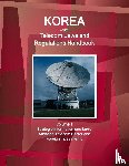 Ibp, Inc - Korea North Telecom Laws and Regulations Handbook Volume 1 Strategic Information and Laws Affecting Telecom Sector and Foreign Investments