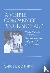 Karpinski, Carol F. - «A Visible Company of Professionals»
