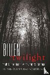  - Bitten by Twilight