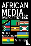 Kalyango, Jr., Yusuf - African Media and Democratization