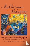  - Bakhtinian Pedagogy