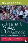 Epstein, Kitty Kelly - A Different View of Urban Schools