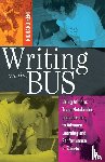 Kent, Richard - Writing on the Bus