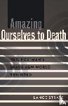 Strate, Lance - Amazing Ourselves to Death