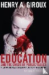 Giroux, Henry A. - Education and the Crisis of Public Values
