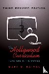Dalton, Mary M. - The Hollywood Curriculum