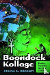 Bradley, Regina N. - Boondock Kollage