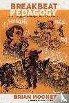 Mooney, Brian - Breakbeat Pedagogy