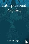 Hample, Dale - Interpersonal Arguing