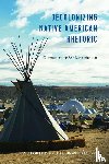  - Decolonizing Native American Rhetoric