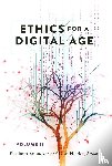  - Ethics for a Digital Age, Vol. II