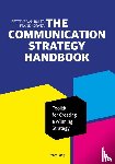 van Ruler, Betteke, Korver, Frank - The Communication Strategy Handbook