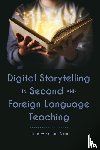  - Digital Storytelling in Second and Foreign Language Teaching