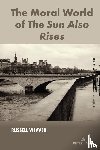 Weaver, Russell - The Moral World of The Sun Also Rises