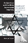 Grayson, Mara Lee - Antisemitism and the White Supremacist Imaginary
