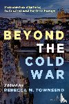  - Beyond the Cold War