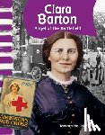 Hollingsworth, Tamara - Clara Barton: Angel of the Battlefield