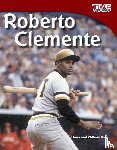 Rice, Dona, Rice, William B., Rice, William - Roberto Clemente