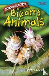 Bradley, Timothy J., Bradley, Timothy - Strange but True: Bizarre Animals