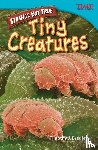 Bradley, Timothy J., Bradley, Timothy - Strange but True: Tiny Creatures