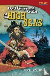 Herweck Rice, Dona - Bad Guys and Gals of the High Seas