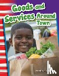 Schwartz, Heather - Goods and Services Around Town